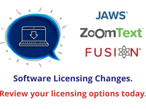 Important updates to JAWS, ZoomText, and Fusion licensing terms